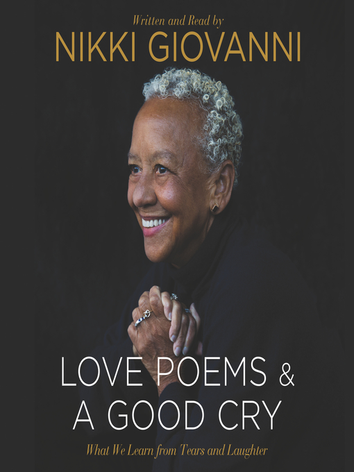 Title details for A Good Cry by Nikki Giovanni - Available